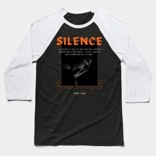 Silence Since 1999 Baseball T-Shirt